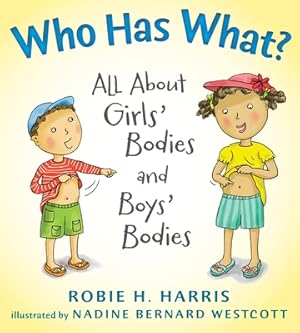 Seller image for Who Has What?: All about Girls' Bodies and Boys' Bodies (Hardback or Cased Book) for sale by BargainBookStores