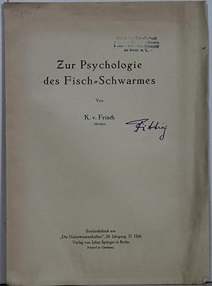 Zur Psychologie des Fisch-Schwarmes (= Sonderabdruck aus "Die Naturwissenschaften", Wochenschrift...
