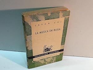 Imagen del vendedor de LA MUSICA EN RUSIA cesar cui 1947 a la venta por LIBRERIA ANTICUARIA SANZ