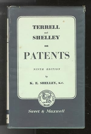 Terrell and Shelley. On the law of Patents. Ninth edition by K.E. Shelley.