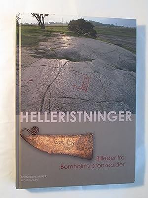 Seller image for Helleristninger : billeder fra Bornholms bronzealder for sale by Expatriate Bookshop of Denmark