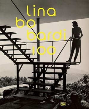 Imagen del vendedor de Lina Bo Bardi 100 : Brazil's Alternative Path to Modernism a la venta por GreatBookPrices