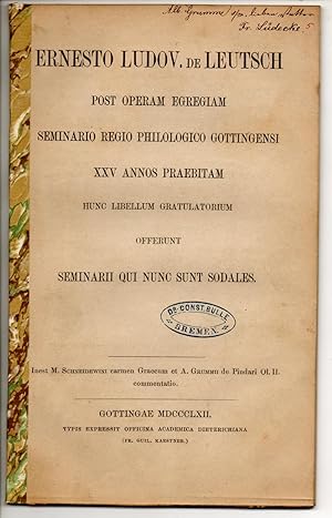 Ernesto Ludov. de Leutsch post operam egregiam seminario regio philologico Gottingensi XXV annos ...
