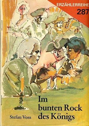 Bild des Verkufers fr Im bunten Rock des Knigs. Erzhlerreihe 287. zum Verkauf von Antiquariat Liberarius - Frank Wechsler