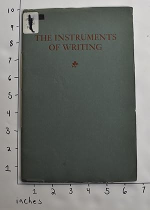 The Instruments of Writing: Translated from the writing book of Giobanbattista Palatino, Rome, 15...