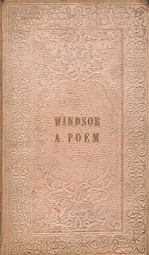 Imagen del vendedor de Windsor : A Poem, historical and imaginative a la venta por WeBuyBooks