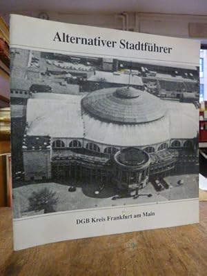 Alternativer Stadtführer zu den Stätten der Arbeiterbewegung und des Faschismus,