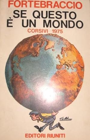 Bild des Verkufers fr Se questo  un mondo. zum Verkauf von Libreria La Fenice di Pietro Freggio