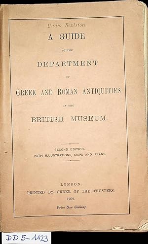 A guide to the Department of Greek and Roman Antiquities in the British Museum