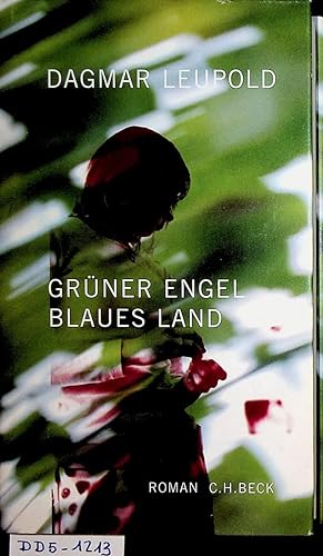 Bild des Verkufers fr Grner Engel, blaues Land. Roman zum Verkauf von ANTIQUARIAT.WIEN Fine Books & Prints
