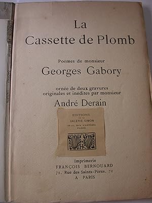 La Cassette de Plomb . Poemes de monsieur Georges Gabory,, ornee de deux gravures originales et i...