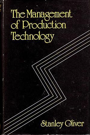 Seller image for Management of Production Technology for sale by Pendleburys - the bookshop in the hills