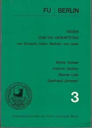 Seller image for Reden zum 100. Geburtstag von Einstein, Hahn, Meitner, von Laue. Gehalten am 1. Mrz 1979 in Berlin for sale by Graphem. Kunst- und Buchantiquariat