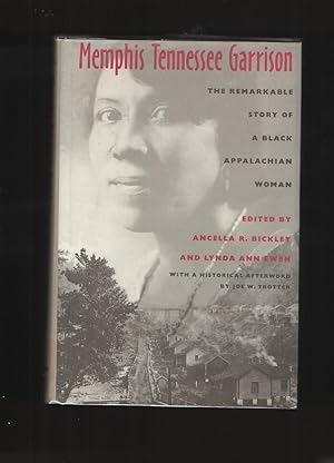 Memphis Tennessee Garrison The Remarkable Story of a Black Appalachian Woman