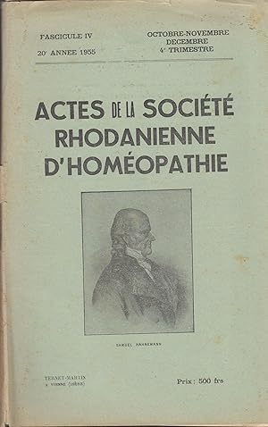 Imagen del vendedor de Actes de la Socit Rhodanienne d'Homopathie - fascicule IV - 20 anne 1955 - Octobre, Novembre, Dcembre - 4 trimestre. a la venta por PRISCA