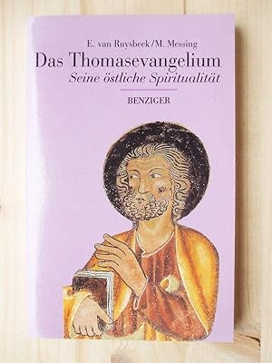 Bild des Verkufers fr Das Thomasevangelium : seine stliche Spiritualitt zum Verkauf von Versandantiquariat Manuel Weiner