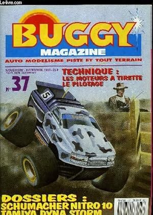 Bild des Verkufers fr BUGGY MAGAZINE N 37 - Le Schumacher Nitro 10, de la Dynamite au 1/10e, Une premire leon de pilotage, Poster : L'Alfa 155 au 1/4 de Yankee, Dyna Storm de Tamiya, du superlatif, Les moteurs a dmarrage intgr ou a tirette, Les options de la gamme DTM zum Verkauf von Le-Livre