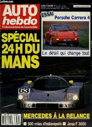 Bild des Verkufers fr AUTO HEBDO N 680 - Fiat Croma, Porsche 911 Carrera 4, 24h du Mans, 500 miles d'Indinapolis, Formule 3000 : Jerez, Ecclestone et l'avenir de la F1 zum Verkauf von Le-Livre