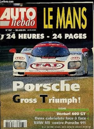 Image du vendeur pour AUTO HEBDO N 937 - Top . Jean-Louis Schlesser, Formule 1 : Mansell, humour et humeur, Chronique : Jean Alesi, 24h du Mans : Fat. astiques Porsche, Contact : Venturi 400GT, Contact : Audi A6 et S6, Face a face : Porsche 911 Carrera Cabrio, BMW M3 mis en vente par Le-Livre