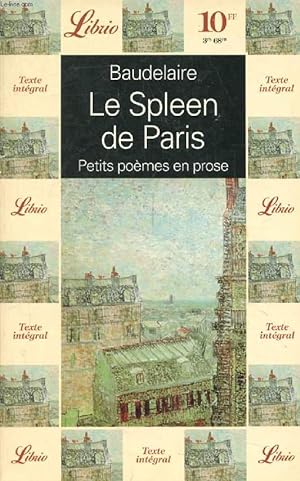 Image du vendeur pour LE SPEEN DE PARIS, Petits Pomes Mis en prose mis en vente par Le-Livre