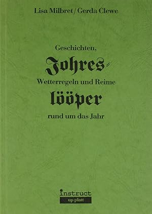 Seller image for Johreslper. Geschichten, Wetterregeln und Reime rund um das Jahr., for sale by Versandantiquariat Hbald