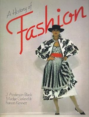 Seller image for A HISTORY OF FASHION. for sale by Black Stump Books And Collectables