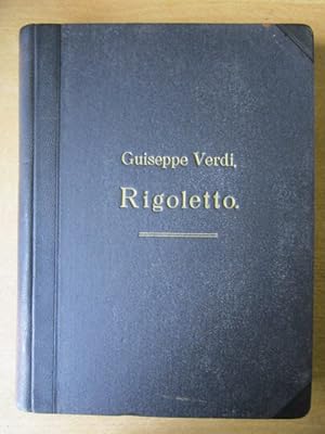 Rigoletto. Oper in drei Acten.