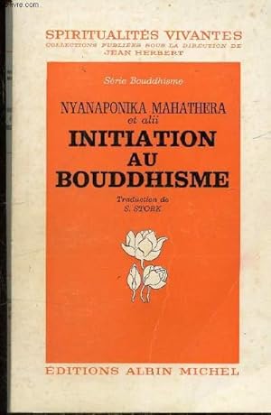 Imagen del vendedor de INITIATION AU BOUDDHISME a la venta por Le-Livre