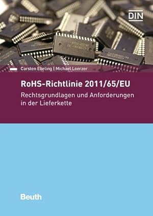 Bild des Verkufers fr RoHS-Richtlinie 2011/65/EU : Rechtsgrundlagen und Anforderungen in der Lieferkette zum Verkauf von AHA-BUCH GmbH