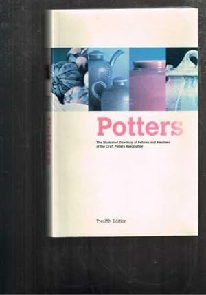 Potters - An Illustrated Directory of the Work of Fellows and Members of the Craft Potters Associ...