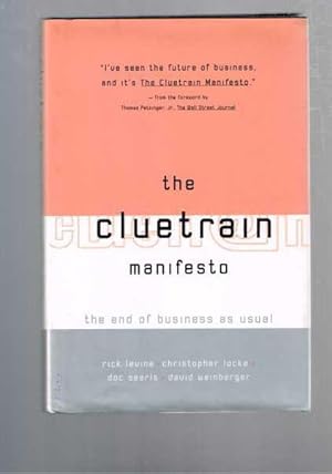 Imagen del vendedor de The Cluetrain Manifesto - The End of Business as Usual a la venta por Berry Books