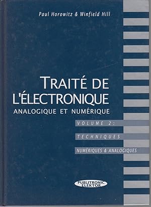 Immagine del venditore per Trait de l'lectronique analogique et numrique. VOLUME 2 : Techniques numriques & analogiques venduto da CANO