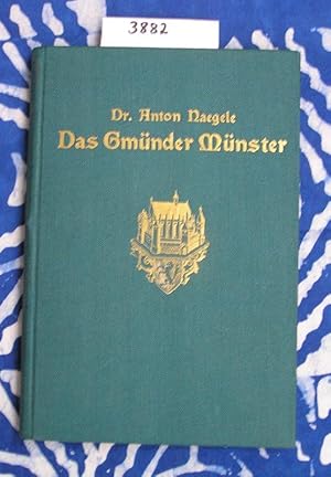 Bild des Verkufers fr Das Gmnder Mnster. Ein Fhrer durch die Hl. Kreuzkirche in Schwb. Gmnd zum Verkauf von Versandantiquariat Lesemeile