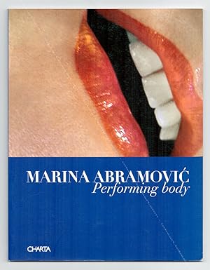 Image du vendeur pour Marina ABRAMOVIC. Performing body. mis en vente par Librairie-Galerie Dorbes Tobeart
