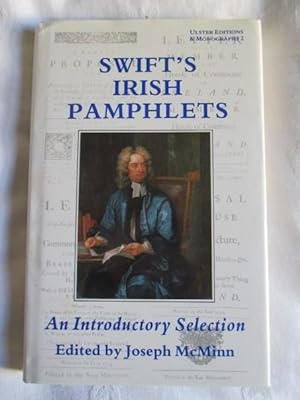 Seller image for Swift's Irish Pamphlets: An Introductory Selection (Ulster Editions & Monographs) for sale by MacKellar Art &  Books