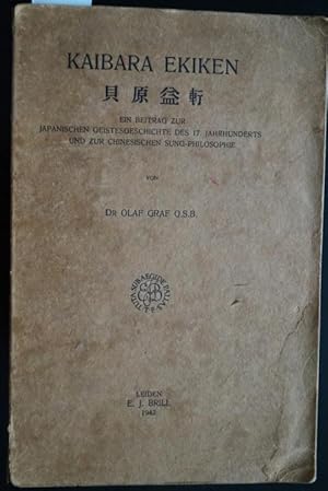 Bild des Verkufers fr Kaibara Ekiken. Ein Beitrag zur japanischen Geistesgeschichte des 17. Jahrhunderts und zur chinesischen Sung-Philosophie. Leiden Brill, 1942. X, 545 S. Gr. 8. Original Karton (etwas fleckig) zum Verkauf von Treptower Buecherkabinett Inh. Schultz Volha