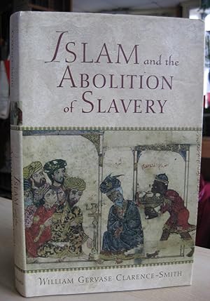 Seller image for Islam and the Abolition of Slavery for sale by Scrivener's Books and Bookbinding