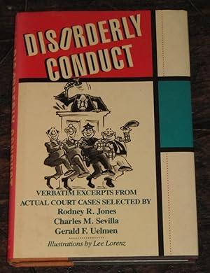 Disorderly Conduct - Verbatim Excerpts From Actual Cases