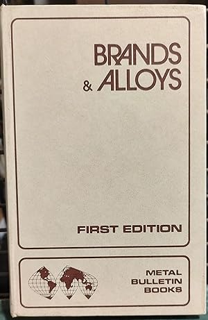Image du vendeur pour Brands & Alloys 1975 1st Edition mis en vente par Shore Books