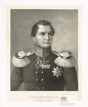 Friedrich Wilhelm IV. König von Preussen. Brustbild in Uniform mit Orden und Epauletten. Plakatgr...