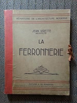 LA FERRONNERIE. REPERTOIRE DE L'ARCHITECTURE MODERN.