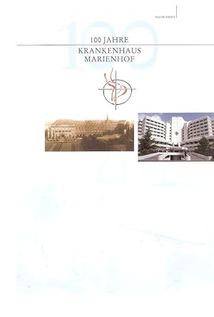 Seller image for Festschrift 100 Jahre Krankenhaus Marienhof 1903 - 2003. for sale by Brbel Hoffmann