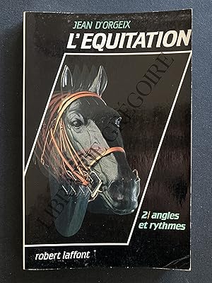 Seller image for L'EQUITATION-2-ANGLES ET RYTHMES for sale by Yves Grgoire