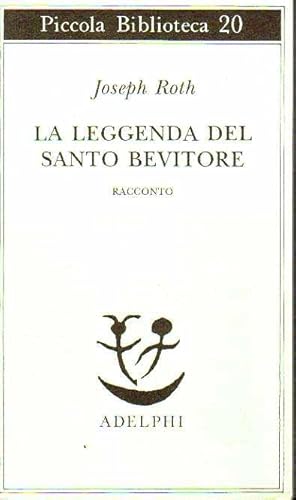 Seller image for La leggenda del santo bevitore for sale by Laboratorio del libro