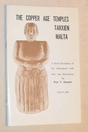 The Copper Age Temples of Hal-Tarxien Malta: a short description of the monuments with plan and i...