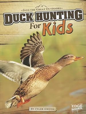 Seller image for Duck Hunting for Kids (Paperback or Softback) for sale by BargainBookStores