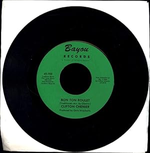 Bon Ton Roulet / Lafayette Waltz, AND A SECOND 45 RPM CAJUN 'SINGLE,' Mathilda / I'm Twisted (PAI...