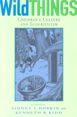 Seller image for Wild Things: Children's Culture and Ecocriticism (Paperback or Softback) for sale by BargainBookStores