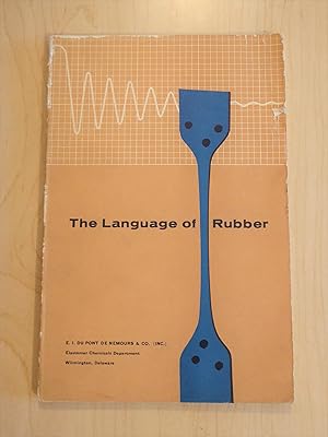 The Language of Rubber