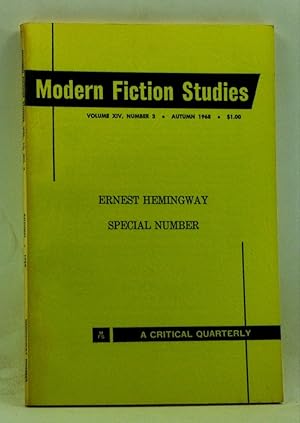 Seller image for Modern Fiction Studies MFS: A Critical Quarterly, Volume 14, Number 3 (Autumn 1968). Ernest Hemingway Number for sale by Cat's Cradle Books